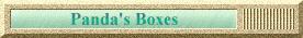 Panda's Boxes